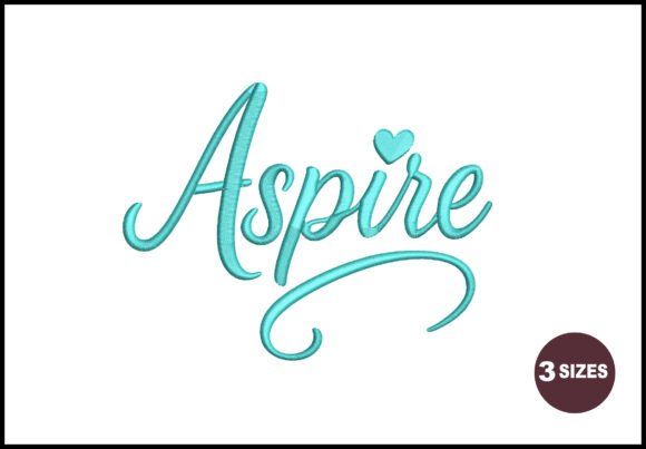 Aspire: A Designer’s Review of Elegant Script Embroidery