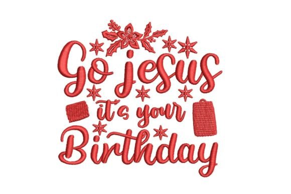 Reviewing Go Jesus It s Your Birthday Design